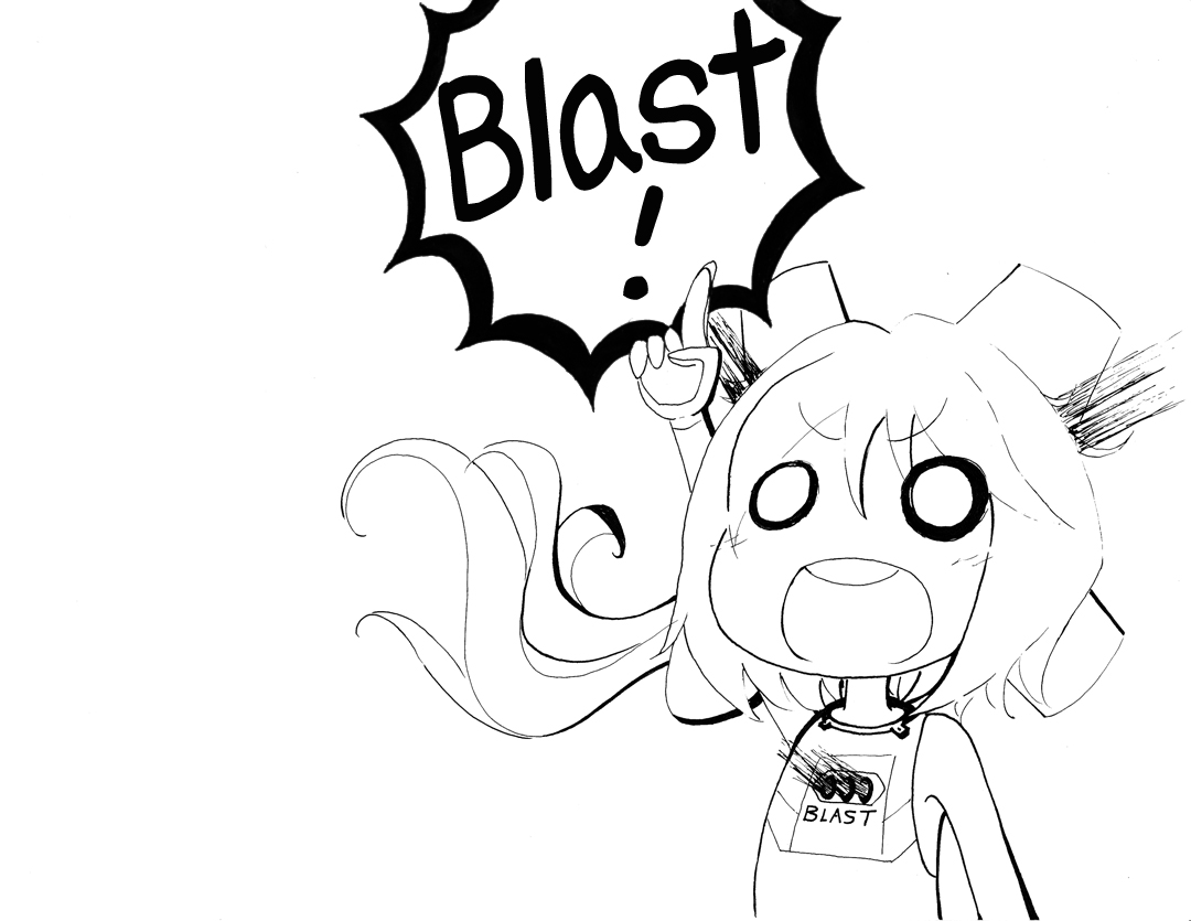 Ｂｌａｓｔ！
